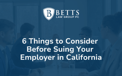 6 Things to Consider Before Suing Your Employer in California