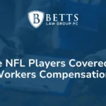 Are NFL Players Covered by Workers Compensation