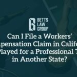 Can I File a Workers’ Compensation Claim in California If I Played for a Professional Team in Another State?